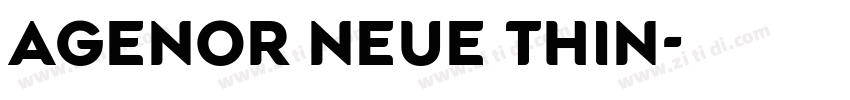 Agenor Neue Thin字体转换